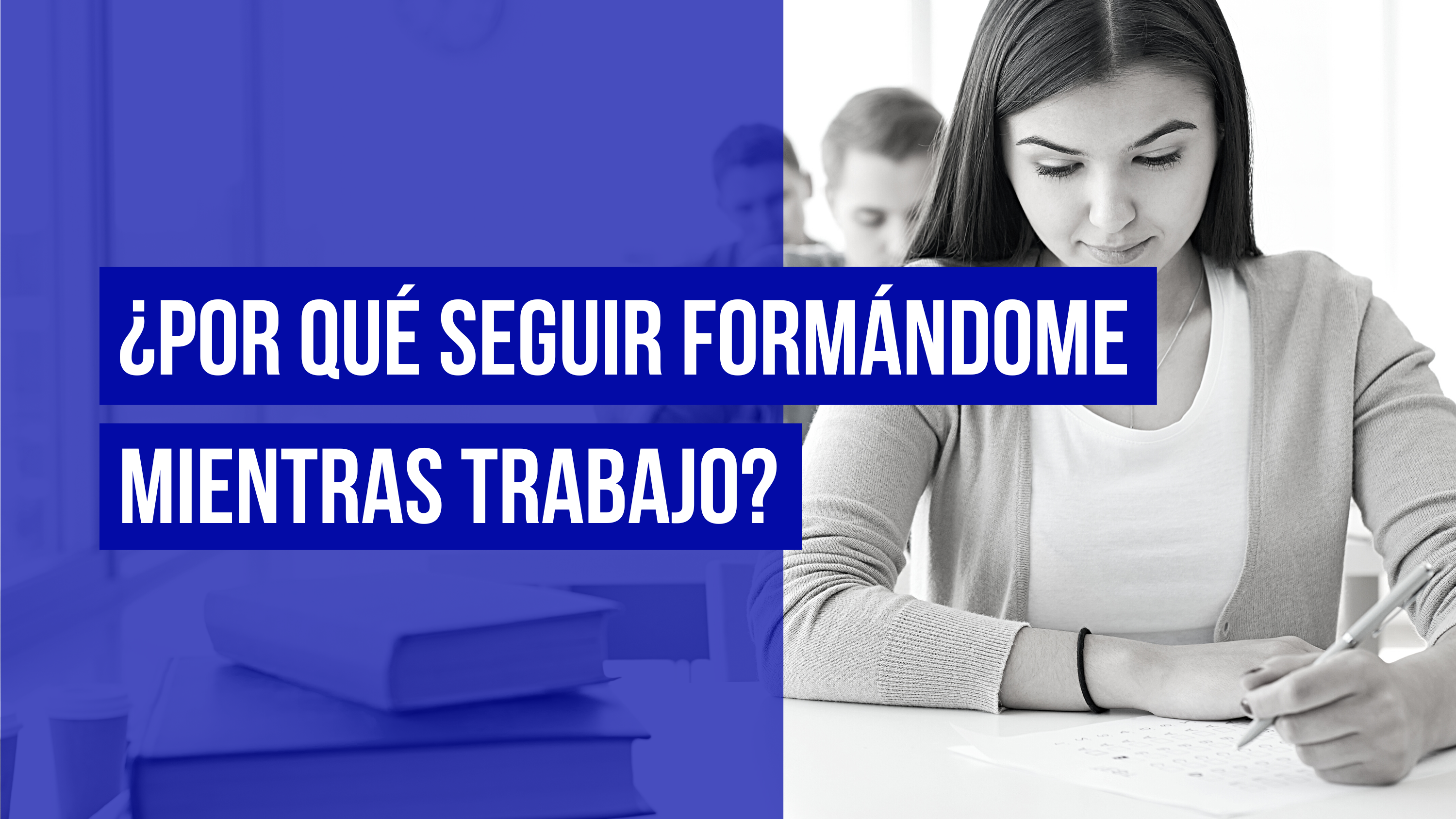 seguir formándose mientras trabajas